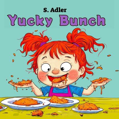 Book cover for Yucky Bunch