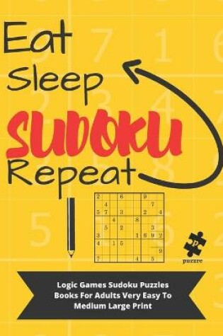 Cover of Eat Sleep Sudoku Repeat