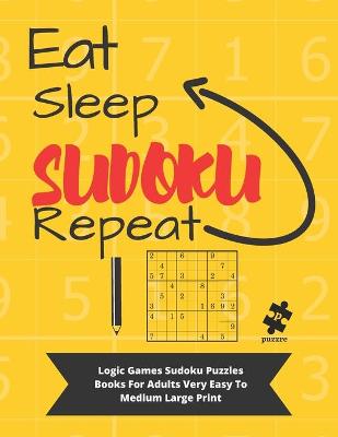 Book cover for Eat Sleep Sudoku Repeat