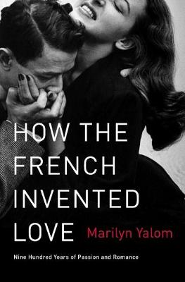 Book cover for How the French Invented Love