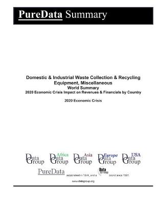 Book cover for Domestic & Industrial Waste Collection & Recycling Equipment, Miscellaneous World Summary