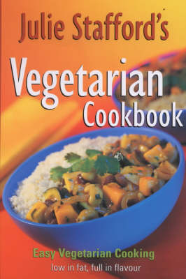 Book cover for Julie Staffords Vegetarian Cookbook