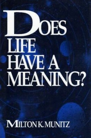 Cover of Does Life Have a Meaning?