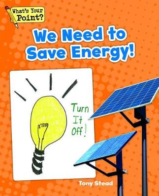 Book cover for We Need to Save Energy!