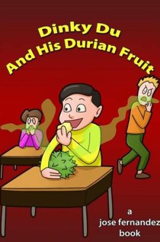 Cover of Dinky Du and His Durian Fruit