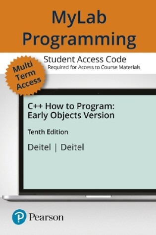 Cover of Mylab Programming with Pearson Etext -- Access Code Card -- For C++ How to Program (Early Objects Version)