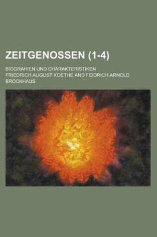 Cover of Zeitgenossen; Biograhien Und Charakteristiken (1-4 )