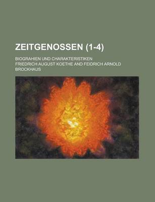 Book cover for Zeitgenossen; Biograhien Und Charakteristiken (1-4 )