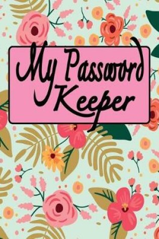 Cover of My Password Keeper