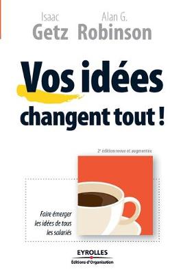 Book cover for Vos idées changent tout !