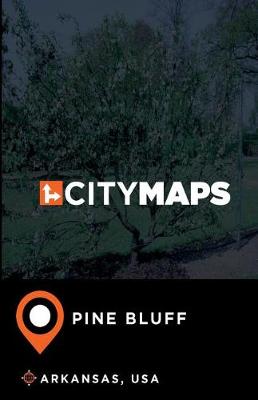 Book cover for City Maps Pine Bluff Arkansas, USA