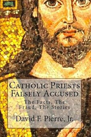 Cover of Catholic Priests Falsely Accused