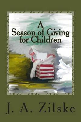 Cover of A Season of Giving for Children