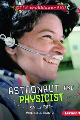 Cover of Astronaut and Physicist Sally Ride