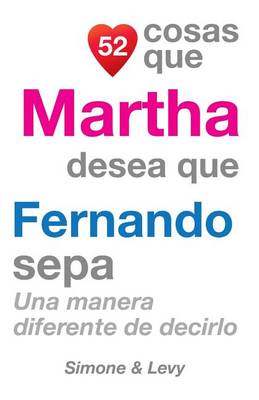 Book cover for 52 Cosas Que Martha Desea Que Fernando Sepa