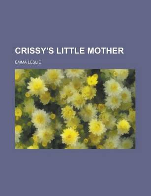 Book cover for Crissy's Little Mother