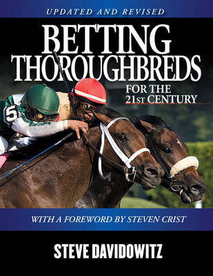 Book cover for Betting Thoroughbreds for the 21st Century