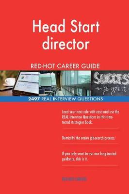 Book cover for Head Start director RED-HOT Career Guide; 2497 REAL Interview Questions