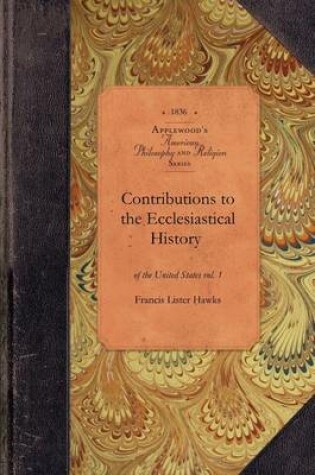 Cover of Contrib to Ecclesiastic History of Us V1