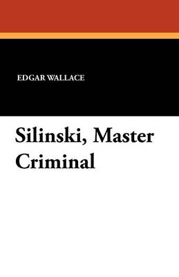 Book cover for Silinski, Master Criminal