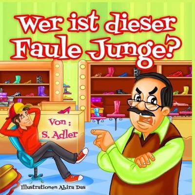 Book cover for Wer Ist Dieser Faule Junge?