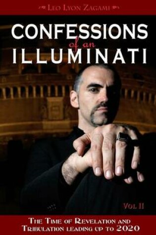 Cover of Confessions of an Illuminati, Volume II