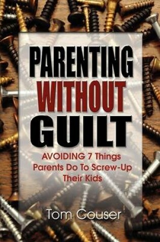 Cover of Parenting Without Guilt