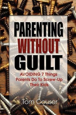 Book cover for Parenting Without Guilt