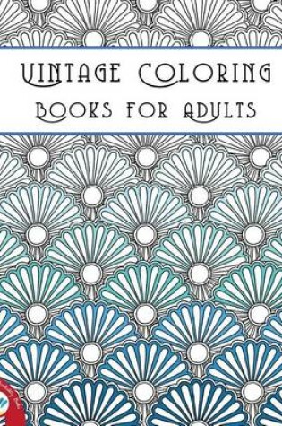 Cover of Vintage Coloring Books for Adults