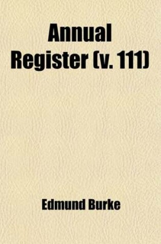 Cover of The Annual Register Volume 111