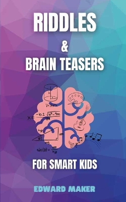 Book cover for Riddles and brains teasers for smart kids