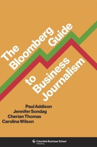 Cover of The Bloomberg Guide to Business Journalism