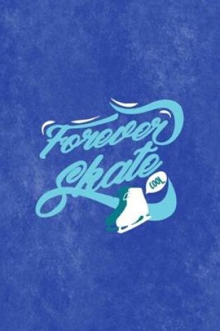 Cover of Forever Skate