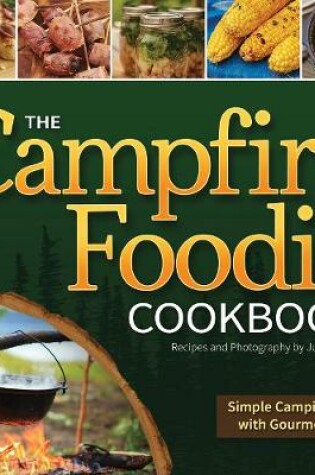 Cover of The Campfire Foodie Cookbook