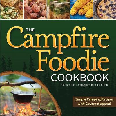 Book cover for The Campfire Foodie Cookbook