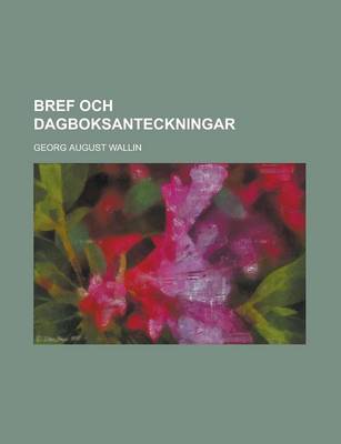 Book cover for Bref Och Dagboksanteckningar