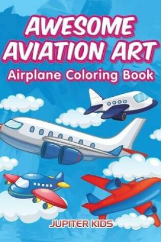 Cover of Awesome Aviation Art