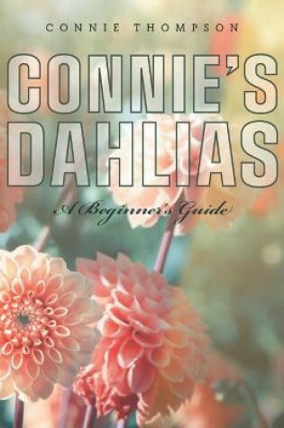 Cover of Connie's Dahlias