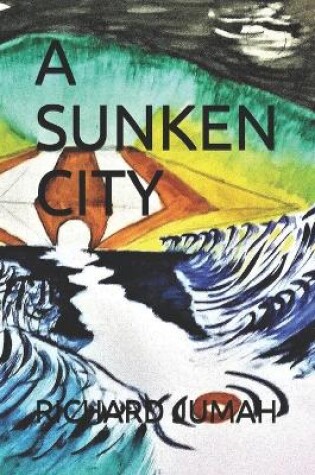 Cover of A Sunken City