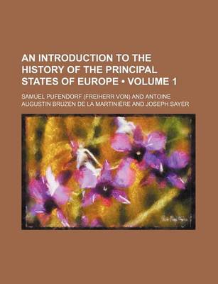 Book cover for An Introduction to the History of the Principal States of Europe (Volume 1)