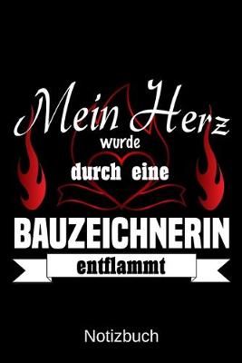 Book cover for Mein Herz wurde durch eine Bauzeichnerin entflammt