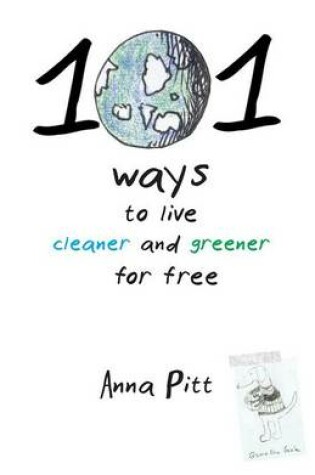 Cover of 101 Ways to Live Cleaner and Greener for Free