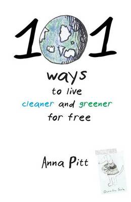 Book cover for 101 Ways to Live Cleaner and Greener for Free