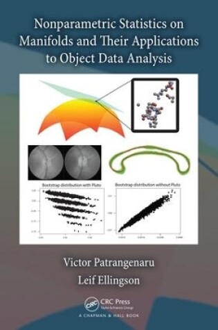 Cover of Nonparametric Statistics on Manifolds and Their Applications to Object Data Analysis