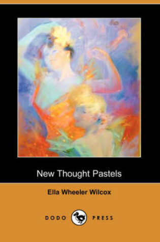 Cover of New Thought Pastels (Dodo Press)