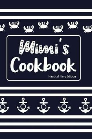 Cover of Mimi's Cookbook Nautical Navy Edition