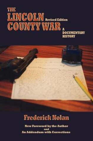 Cover of The Lincoln County War, a Documentary History (Revised)