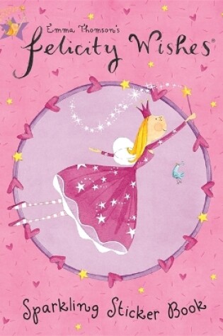 Cover of Felicity Wishes: Sparkling Sticker Book