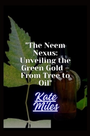 Cover of The Neem Nexus