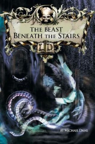 Cover of The Beast Beneath the Stairs